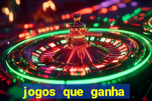 jogos que ganha dinheiro sem pagar